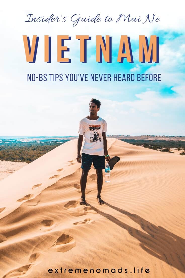 Auf dem Weg zum Mui Ne Strand? Nun, Baby, vergessen Sie den Fairy Stream und die Sanddünen; dieser No-BS-Guide hat alles, was Sie für ein ausgefallenes Abenteuer in Mui Ne, Vietnam wissen müssen (wie von einem Einheimischen erzählt!). Unser Beitrag enthält 15+ Dinge, die man in Mui Ne tun kann, sowie jede Menge Insider-Reisetipps. #vietnam #Reisen #Abenteuer #asia