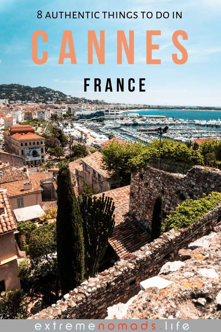 pinterest image with a view of cannes from above and title '8 authentic things to do in cannes, france'