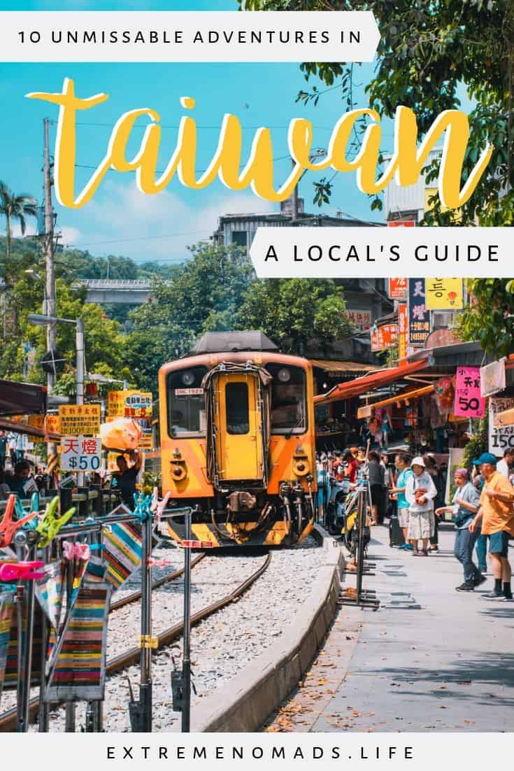 pinterest image with a brightly coloured daytime scene at a train station. a yellow train pulling away on the tracks, which are lined with bright signposts advertising local shops.. the caption reads: "10 unmissable adventures in taiwan: a local's guide"
