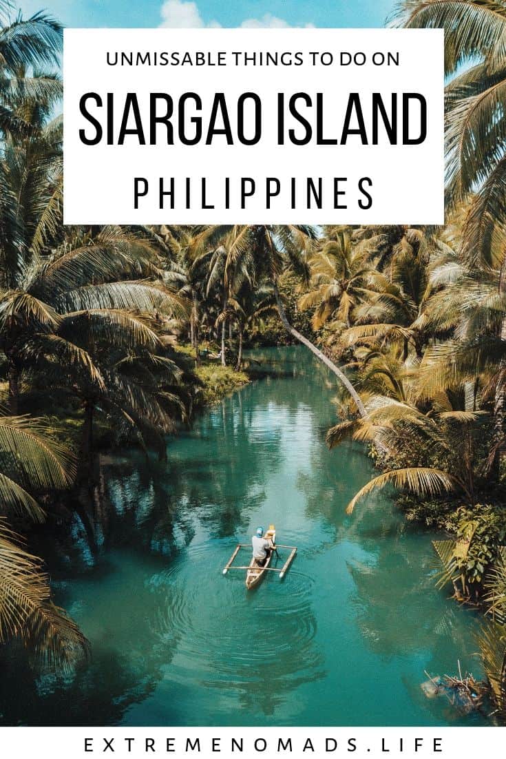 pinterest image with photo of turquoise river surrounded by palm trees and a caption that reads: unmissable things to do on siargao island