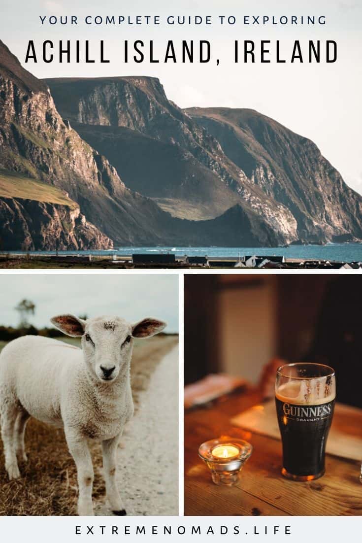 pinterest image with three pictures: the sea cliffs, a sheep, and a pint of guinness. The caption reads: your complete guide to exploring achill island, ireland